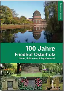 Hier wird das Buchcover 100 Jahre Osterholzer Friedhof gezeigt.